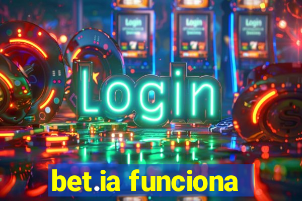 bet.ia funciona